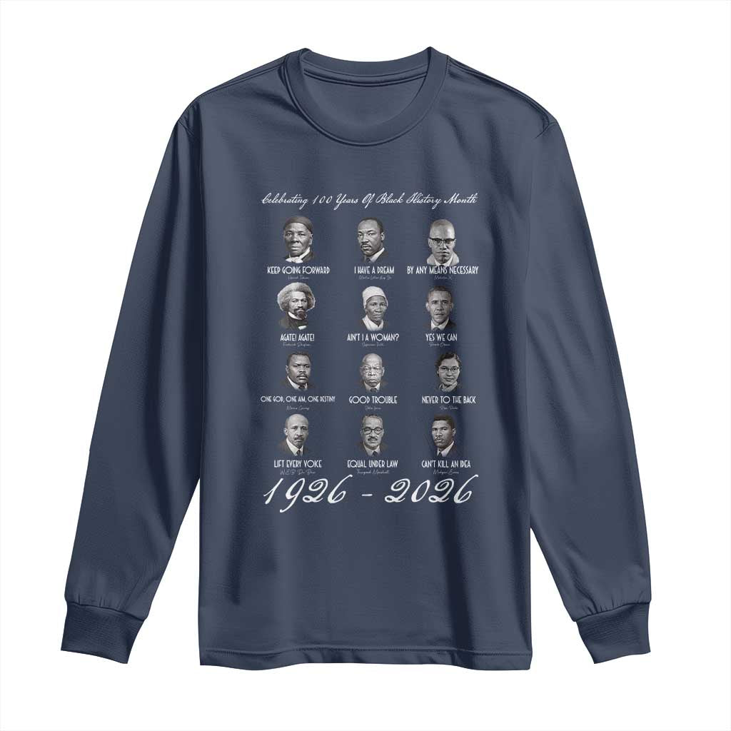 Celebrating 100 Years Of Black History Month 1926 2026 Long Sleeve Shirt Black Leaders