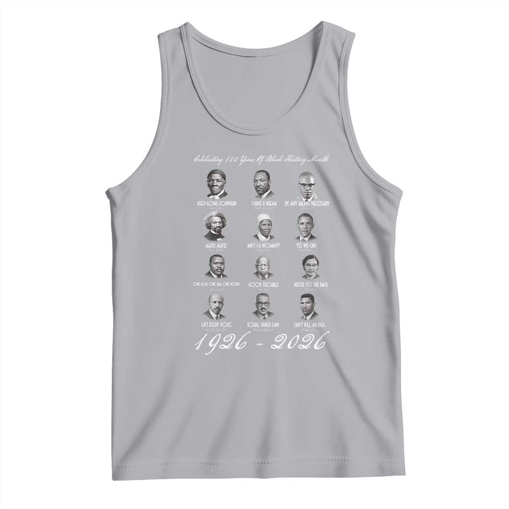 Celebrating 100 Years Of Black History Month 1926 2026 Tank Top Black Leaders