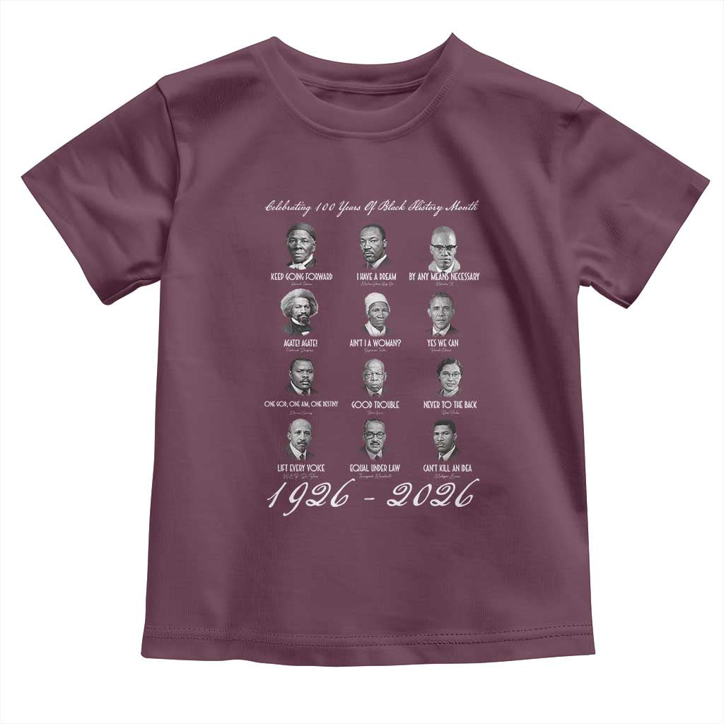 Celebrating 100 Years Of Black History Month 1926 2026 Toddler T Shirt Black Leaders