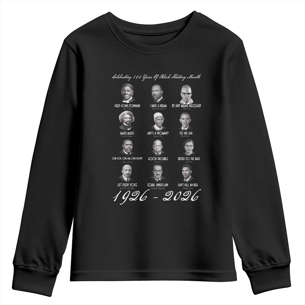 Celebrating 100 Years Of Black History Month 1926 2026 Youth Sweatshirt Black Leaders