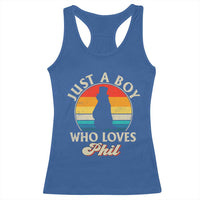 Funny Just A Boy Who Loves Phil Groundhog Racerback Tank Top Punxsy Woodchuck Day Lover - Wonder Print Shop