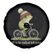Off To Be Radical Left Scum Spare Tire Cover Funny Frog Resistance