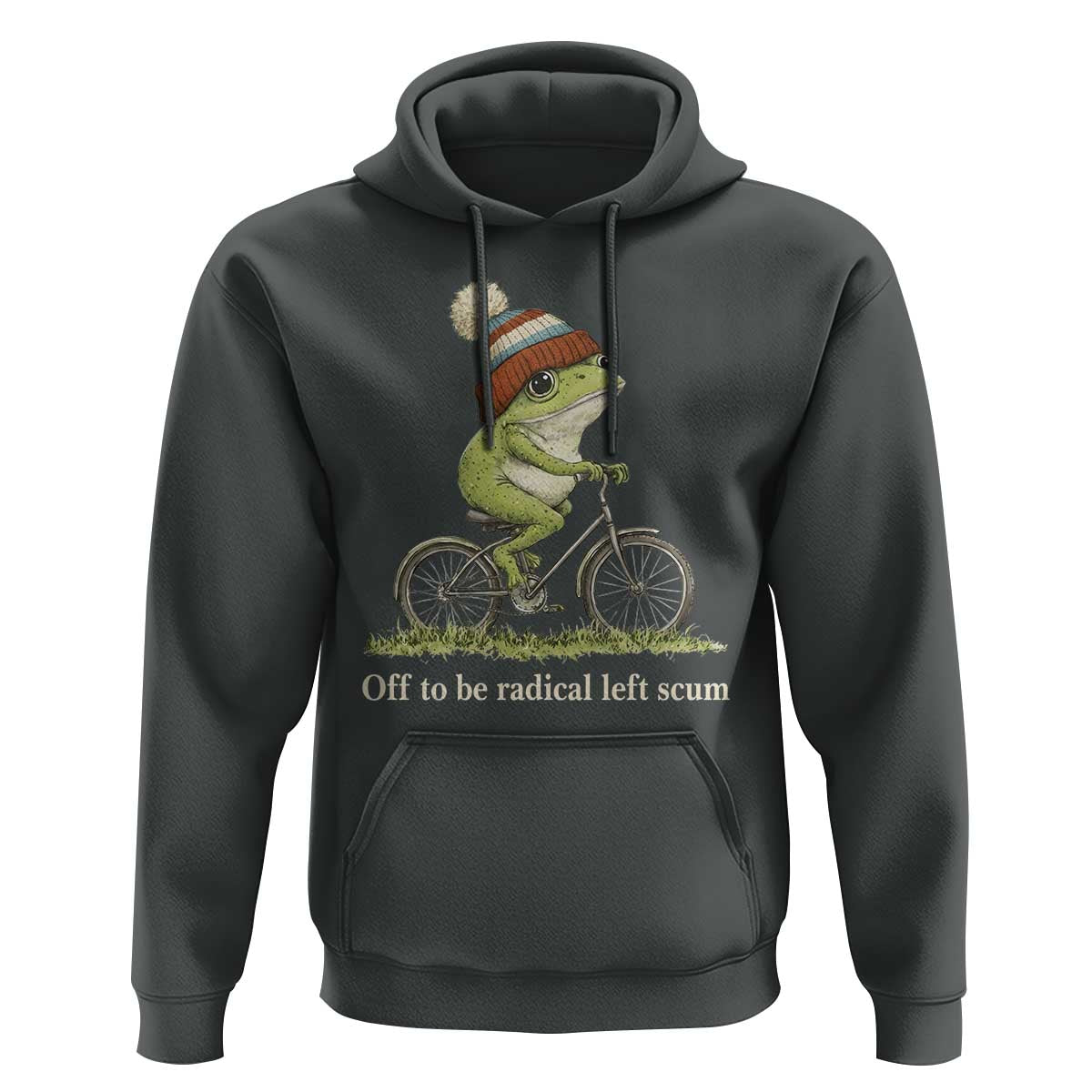 Off To Be Radical Left Scum Hoodie Funny Frog Resistance