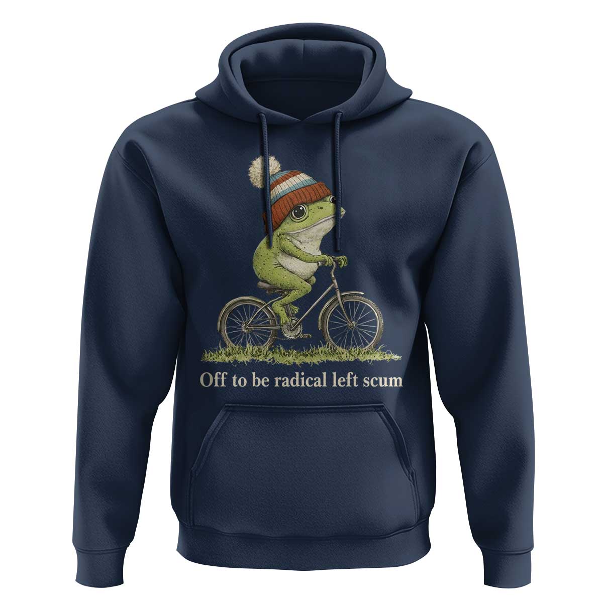 Off To Be Radical Left Scum Hoodie Funny Frog Resistance