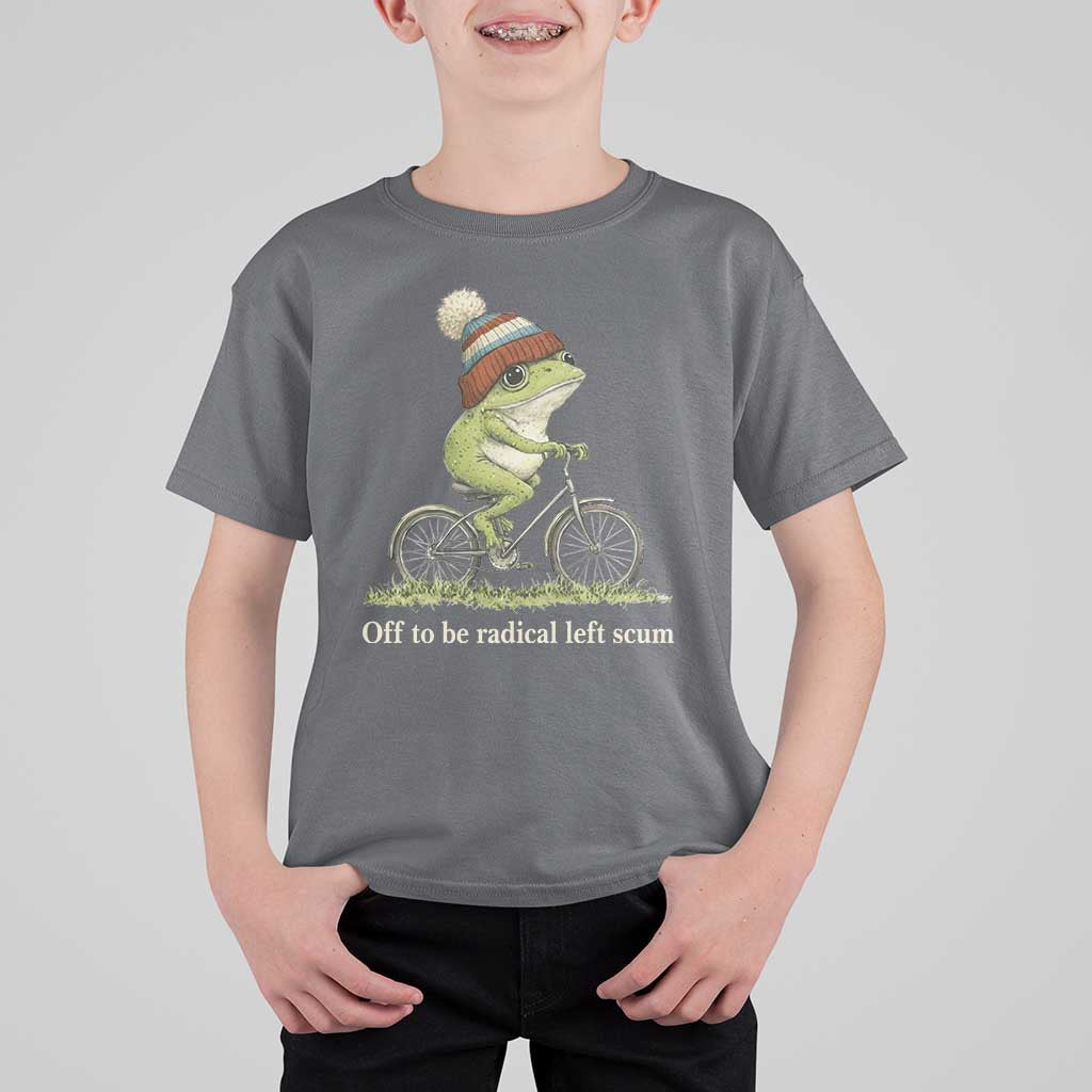 Off To Be Radical Left Scum T Shirt For Kid Funny Frog Resistance