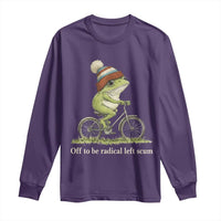 Off To Be Radical Left Scum Long Sleeve Shirt Funny Frog Resistance