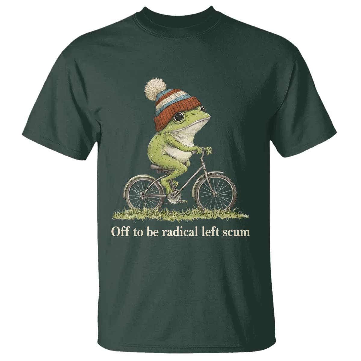 Off To Be Radical Left Scum T Shirt Funny Frog Resistance