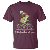 Off To Be Radical Left Scum T Shirt Funny Frog Resistance
