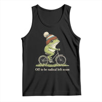 Off To Be Radical Left Scum Tank Top Funny Frog Resistance