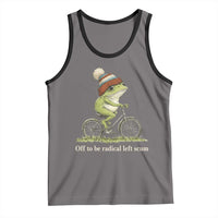 Off To Be Radical Left Scum Tank Top Funny Frog Resistance