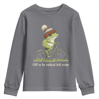 Off To Be Radical Left Scum Youth Sweatshirt Funny Frog Resistance