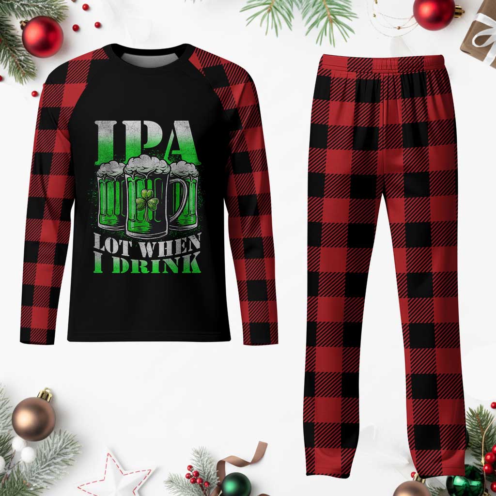 Funny St Patricks Day Beer Lover Plaid Pajama Set IPA Lot When I Drink Irish Beer Drinking