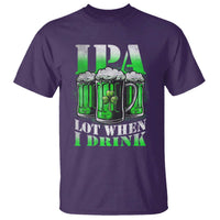 Funny St Patricks Day Beer Lover T Shirt IPA Lot When I Drink Irish Beer Drinking