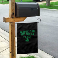 Funny Whose Car We Gonna Take Meme Shamrock Garden Flag