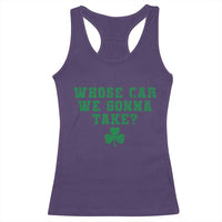 Funny Whose Car We Gonna Take Meme Shamrock Racerback Tank Top