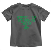 Funny Whose Car We Gonna Take Meme Shamrock Toddler T Shirt
