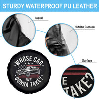 Funny Whose Car We Gonna Take Meme Spare Tire Cover Car Enthusiast Vintage American Flag