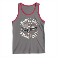 Funny Whose Car We Gonna Take Meme Tank Top Car Enthusiast Vintage American Flag