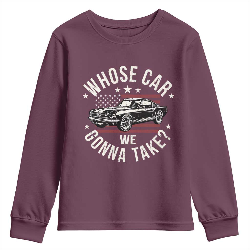 Funny Whose Car We Gonna Take Meme Youth Sweatshirt Car Enthusiast Vintage American Flag