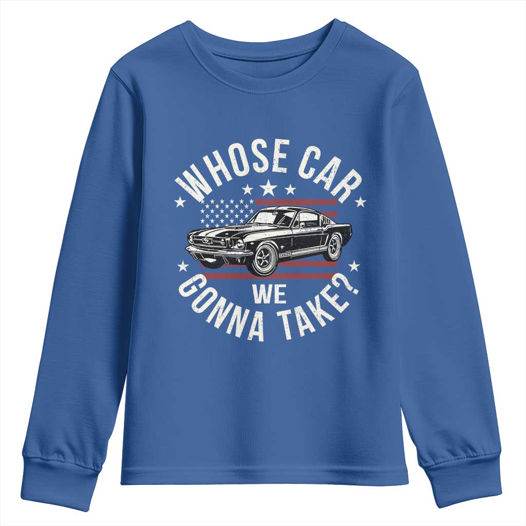 Funny Whose Car We Gonna Take Meme Youth Sweatshirt Car Enthusiast Vintage American Flag