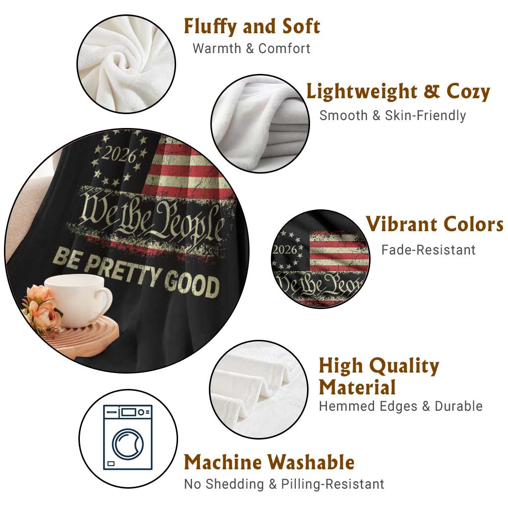 Be Pretti Good Throw Blanket Human Rights Protest Vintage Betsy Ross Flag