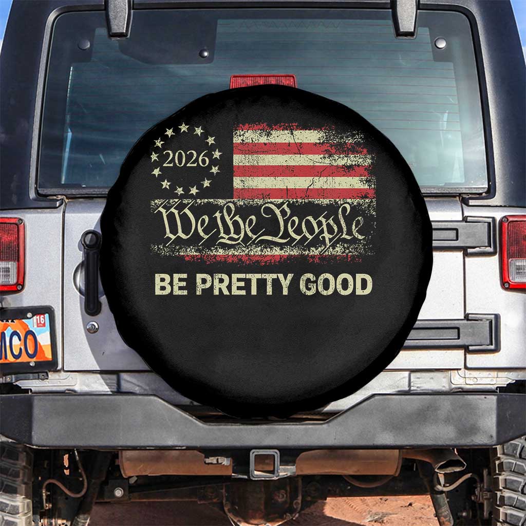 Be Pretti Good Spare Tire Cover Human Rights Protest Vintage Betsy Ross Flag