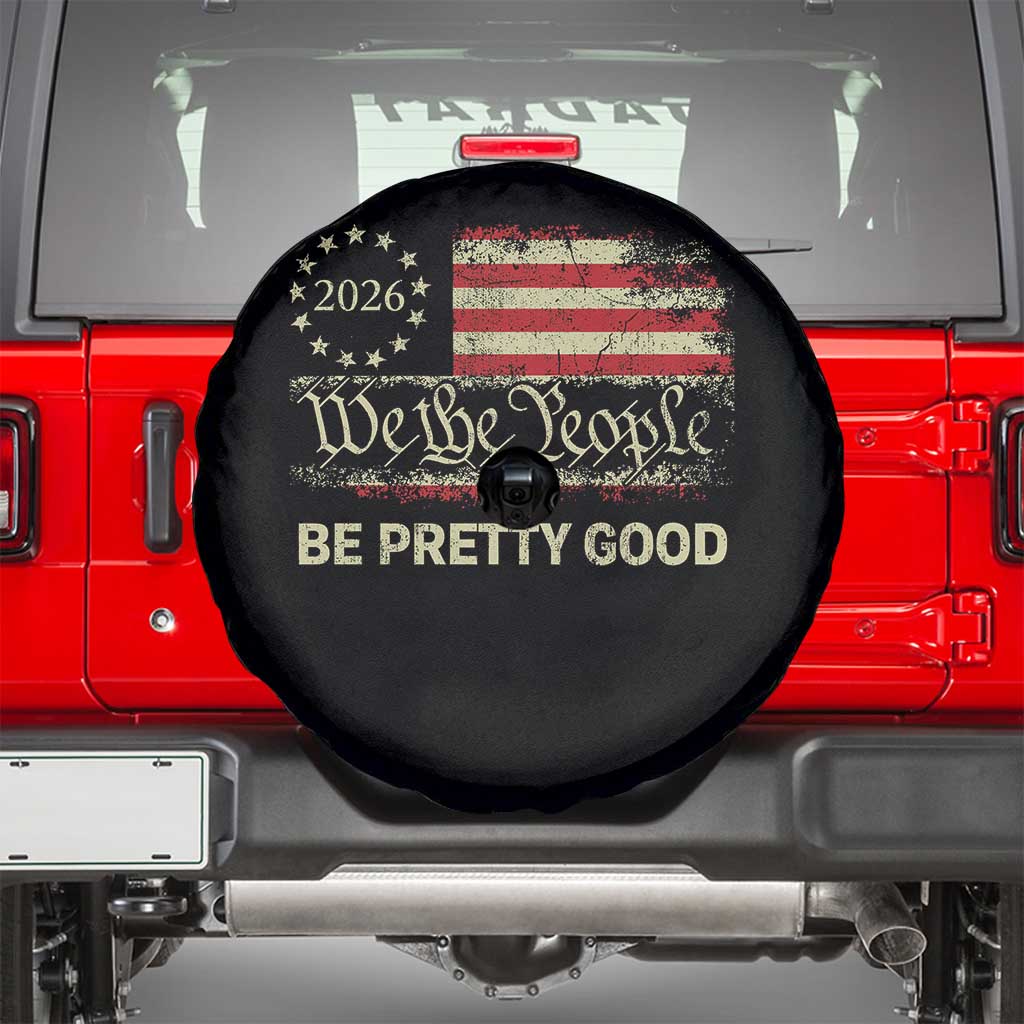 Be Pretti Good Spare Tire Cover Human Rights Protest Vintage Betsy Ross Flag