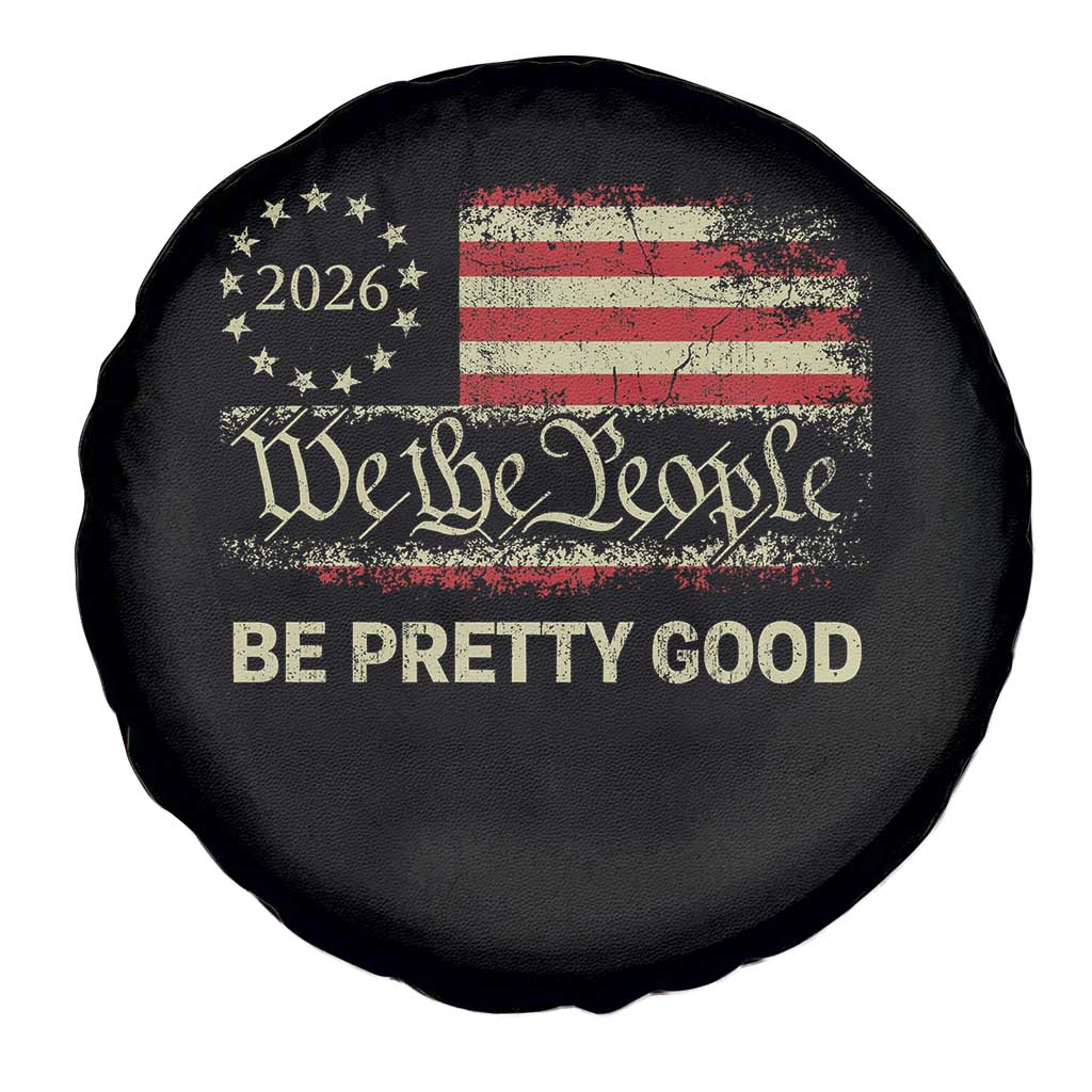 Be Pretti Good Spare Tire Cover Human Rights Protest Vintage Betsy Ross Flag