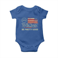 Be Pretti Good Baby Onesie Human Rights Protest Vintage Betsy Ross Flag