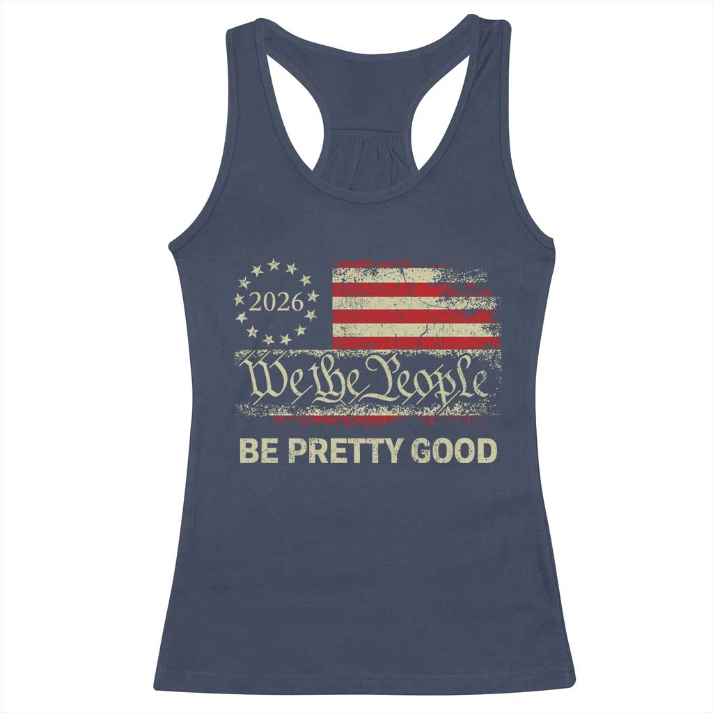 Be Pretti Good Racerback Tank Top Human Rights Protest Vintage Betsy Ross Flag
