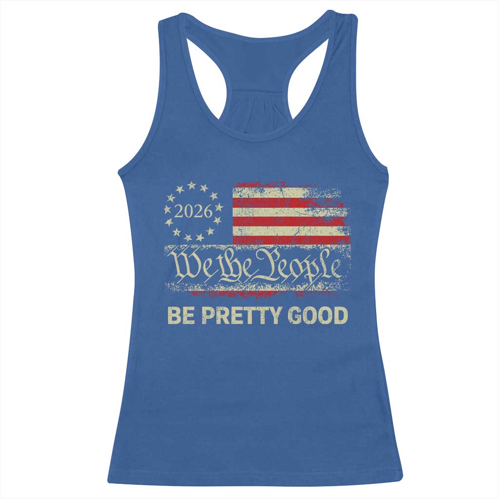 Be Pretti Good Racerback Tank Top Human Rights Protest Vintage Betsy Ross Flag