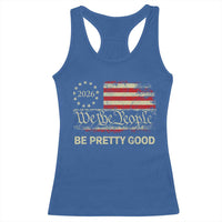 Be Pretti Good Racerback Tank Top Human Rights Protest Vintage Betsy Ross Flag