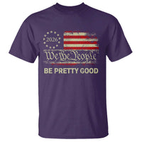 Be Pretti Good T Shirt Human Rights Protest Vintage Betsy Ross Flag
