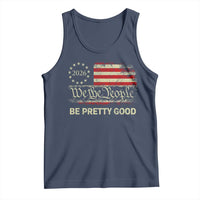 Be Pretti Good Tank Top Human Rights Protest Vintage Betsy Ross Flag