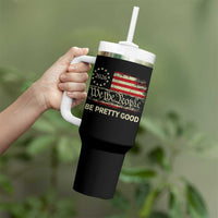 Be Pretti Good Tumbler With Handle Human Rights Protest Vintage Betsy Ross Flag
