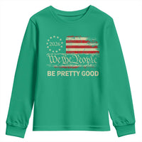 Be Pretti Good Youth Sweatshirt Human Rights Protest Vintage Betsy Ross Flag