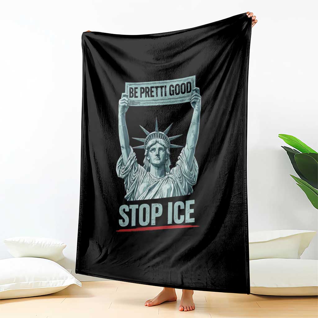 Be Pretti Good Stop Ice Throw Blanket Statue Of Liberty Minneapolis Protest