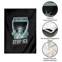 Be Pretti Good Stop Ice Garden Flag Statue Of Liberty Minneapolis Protest