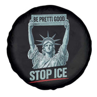 Be Pretti Good Stop Ice Spare Tire Cover Statue Of Liberty Minneapolis Protest