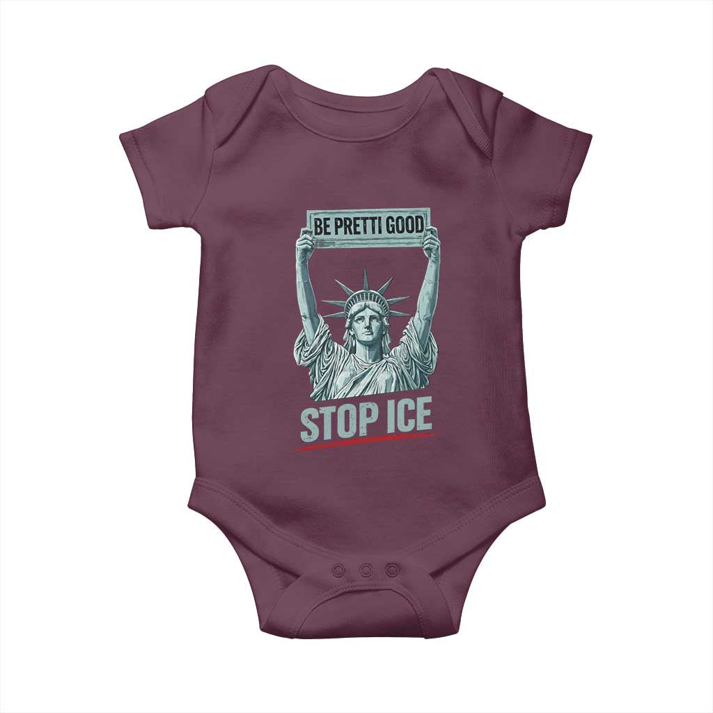 Be Pretti Good Stop Ice Baby Onesie Statue Of Liberty Minneapolis Protest