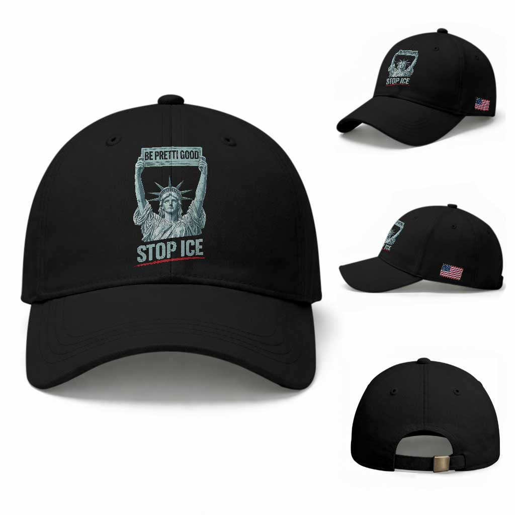 Be Pretti Good Stop Ice Baseball Cap Statue Of Liberty Minneapolis Protest