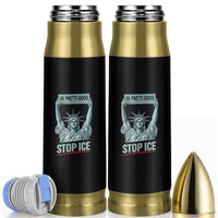 Be Pretti Good Stop Ice Bullet Tumbler Statue Of Liberty Minneapolis Protest