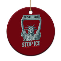 Be Pretti Good Stop Ice Ceramic Ornament Statue Of Liberty Minneapolis Protest