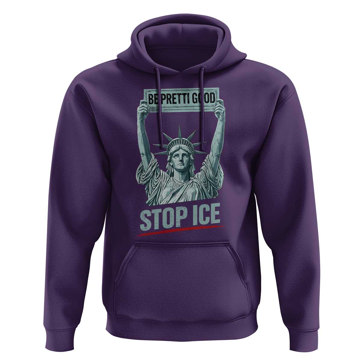 Be Pretti Good Stop Ice Hoodie Statue Of Liberty Minneapolis Protest