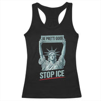 Be Pretti Good Stop Ice Racerback Tank Top Statue Of Liberty Minneapolis Protest