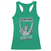 Be Pretti Good Stop Ice Racerback Tank Top Statue Of Liberty Minneapolis Protest