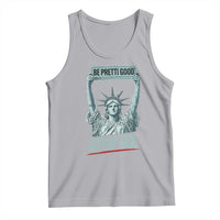 Be Pretti Good Stop Ice Tank Top Statue Of Liberty Minneapolis Protest