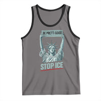 Be Pretti Good Stop Ice Tank Top Statue Of Liberty Minneapolis Protest