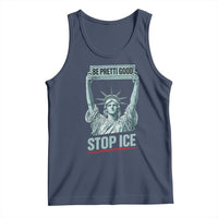 Be Pretti Good Stop Ice Tank Top Statue Of Liberty Minneapolis Protest
