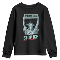 Be Pretti Good Stop Ice Youth Sweatshirt Statue Of Liberty Minneapolis Protest